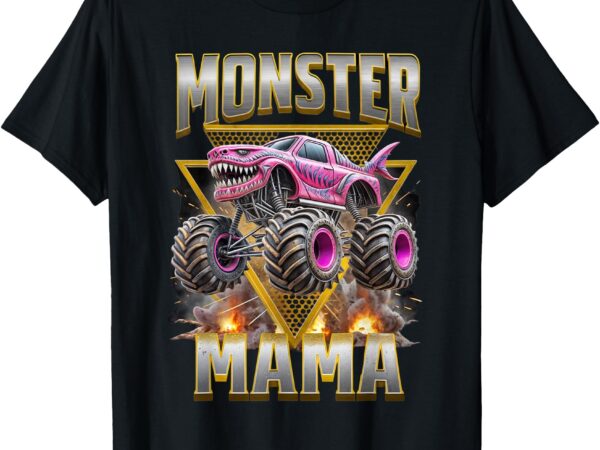 Monster truck mama monster truck are my jam truck lovers t-shirt