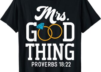 Mrs Good Thing Christian T-Shirt