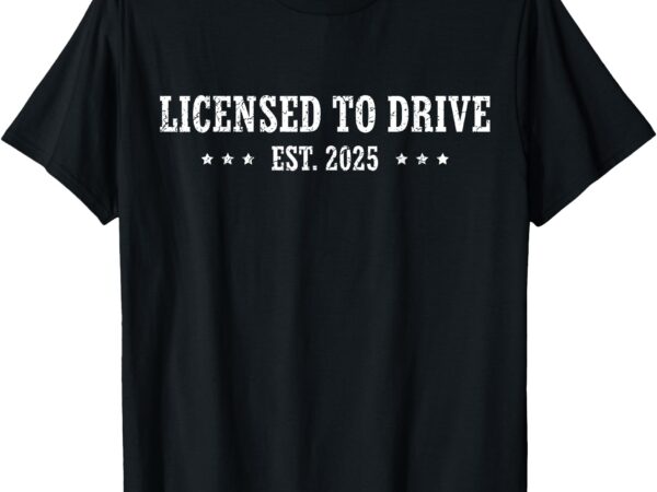 New driver 2025 teen boys male driver license teen driver t-shirt