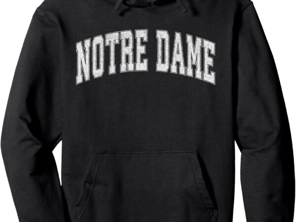 Notre dame apparel.co pullover hoodie T shirt vector artwork