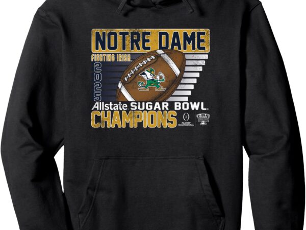 Notre dame fighting irish sugar bowl champs 2025 retro black pullover hoodie T shirt vector artwork