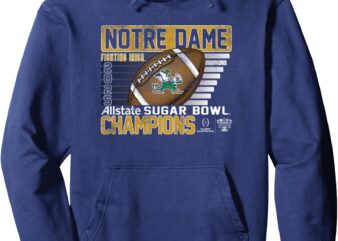 Notre Dame Fighting Irish Sugar Bowl Champs 2025 Retro Navy Pullover Hoodie T shirt vector artwork