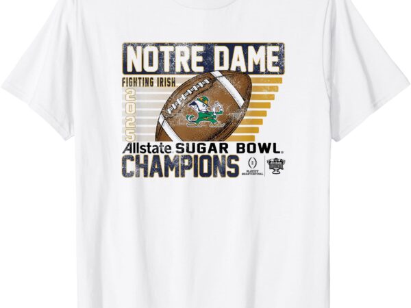 Notre dame fighting irish sugar bowl champs 2025 retro white t-shirt