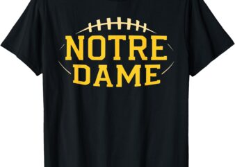 Notre Dame IN Retro, Funny Notre Dame Indiana T-Shirt