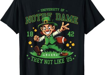 Notre Dame Lovers Notre Dame Apparel The Not Like Us T-Shirt