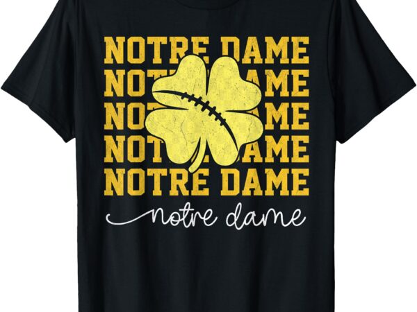 Notre dame lovers notre dame souvenir men women kids t-shirt