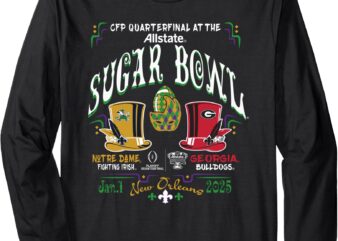 Notre Dame vs Georgia CFP Sugar Bowl 2024-25 Quarterfinals Long Sleeve T-Shirt