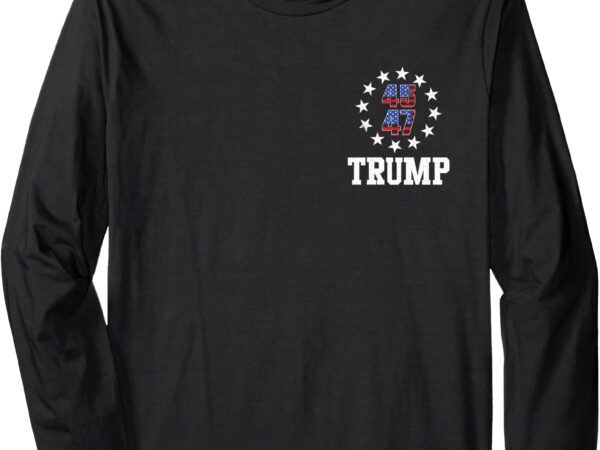 On back trump inauguration day monday jan 20 25 men woman long sleeve t-shirt