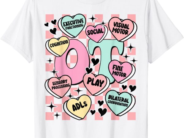 Occupational therapy valentine candy sweet heart fine motor t-shirt