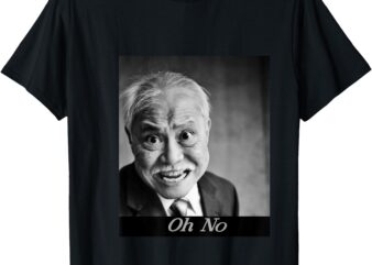 Oh no Lean Manufacturing quote by Taiichi Ohno T-Shirt