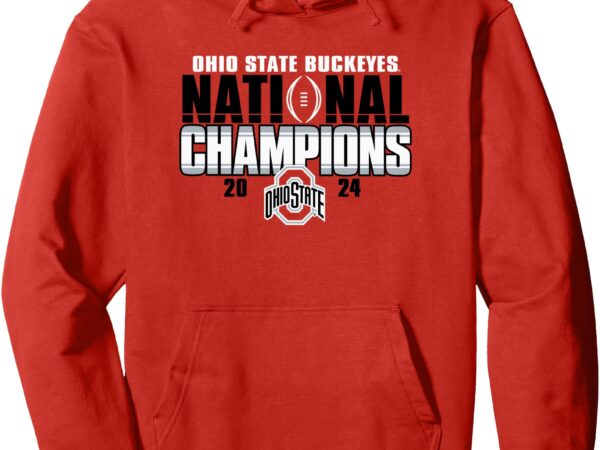 Ohio state buckeyes national champs 2024 cfp winners red pullover hoodie t shirt design online