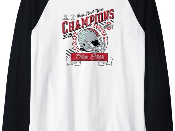 Ohio state buckeyes rose bowl champs 2025 football white raglan baseball tee t shirt design online