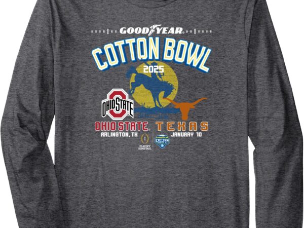 Ohio state vs texas cotton bowl 2024-25 cfp semifinal long sleeve t-shirt