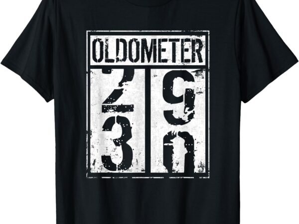 Oldometer 30th birthday 29-30 years old joke t-shirt