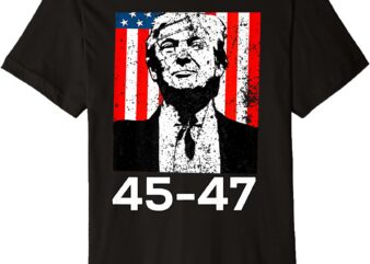 On Janu president Donald Trump 45 47 Jan 20th 2025 Patriot Premium T-Shirt