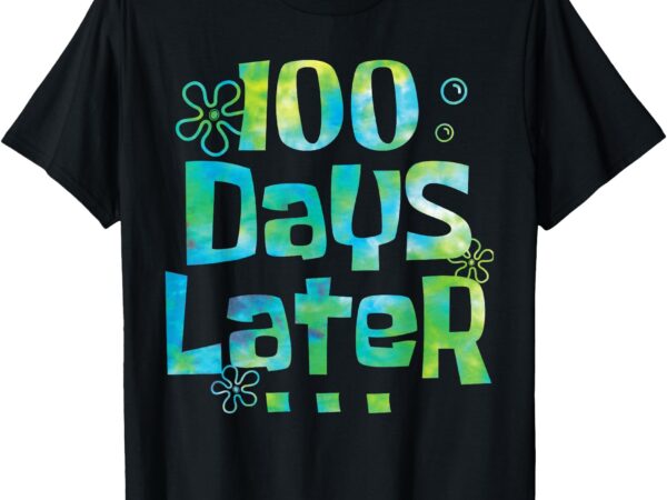 One hundred days later 100th day of school teacher or pupil t-shirt