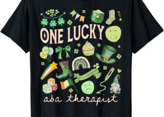 One Lucky ABA Therapist St Patricks Day Behavior Analysis T-Shirt