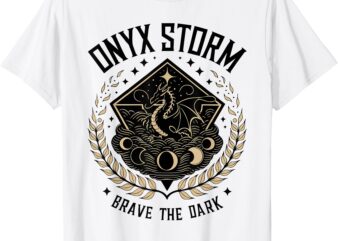 Onyx Storm Brave The Dark Fourth Wingg Basgiath War Collegee T-Shirt