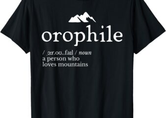 Orophile Definition T-Shirt