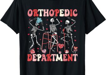 Orthopedic Department Valentine Ortho Squad Dancing Skeleton T-Shirt