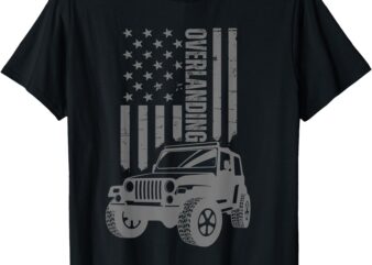 Overlanding Offroad 4×4 Camping Trails Travel T-Shirt