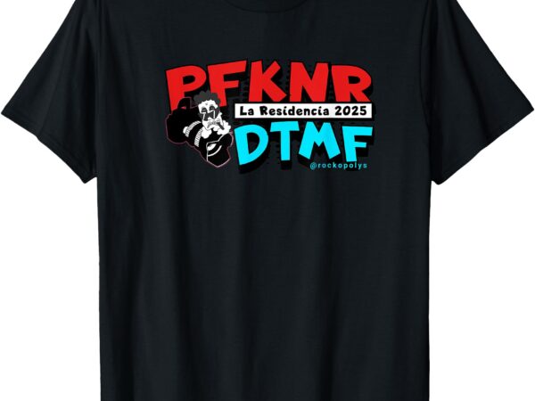 Pfknr dtmf t-shirt