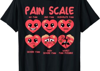 Pain Scale Heart Candy Trauma Nurse Triage Valentine’s Day T-Shirt