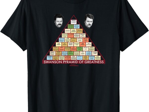 Parks & recreation swanson pyramid of greatness t-shirt