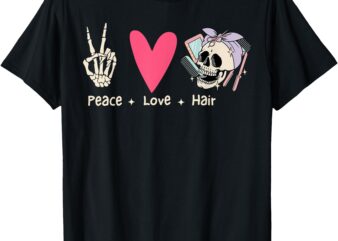 Peace Love Hairstylist Skeleton Witchy Vibes Hairdresser T-Shirt