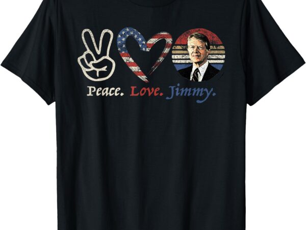 Peace love jimmy carter 39 president usa retro vintage t-shirt