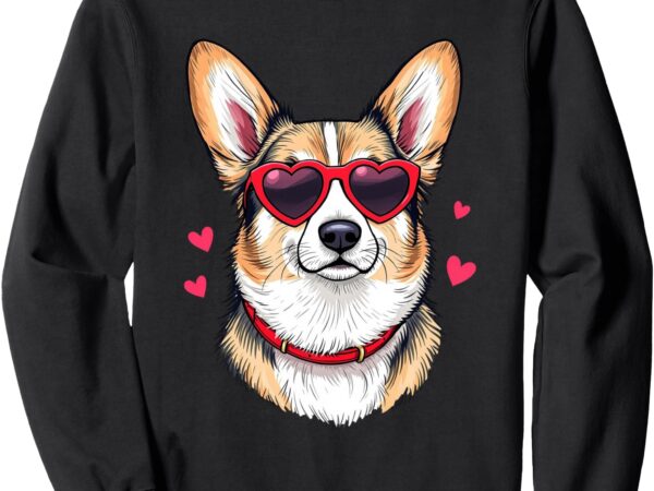 Pembroke welsh corgi heart glasses valentine’s day sweatshirt