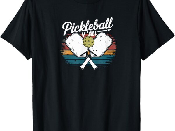 Pickleball y’all t-shirt