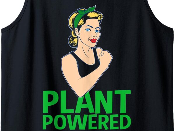 Plant powered feminist warrior fitness gym workout saying tank top t shirt illustration