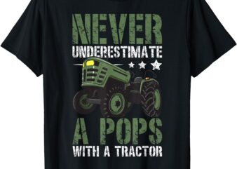 Pops With A Tractor Pops Tractor Lover Pops Tractors Pops T-Shirt