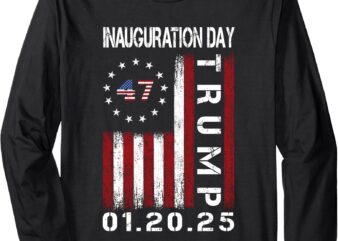 President Donald Trump Inauguration Day 2025 Memorabilia Fla Long Sleeve T-Shirt