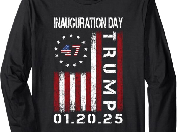 President donald trump inauguration day 2025 memorabilia fla long sleeve t-shirt