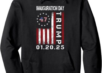 President Donald Trump Inauguration Day 2025 Memorabilia Fla Pullover Hoodie t shirt illustration