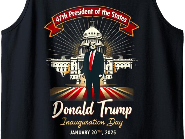 President donald trump inauguration day 2025 tank top t shirt illustration