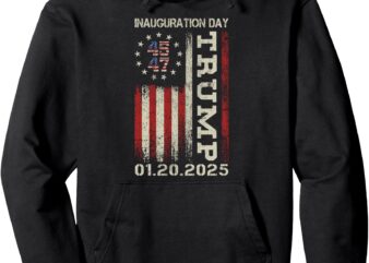 President Donald Trump Inauguration Day 2025 USA Flag Pullover Hoodie t shirt illustration