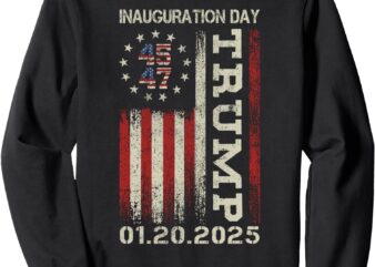 President Donald Trump Inauguration Day 2025 USA Flag Sweatshirt