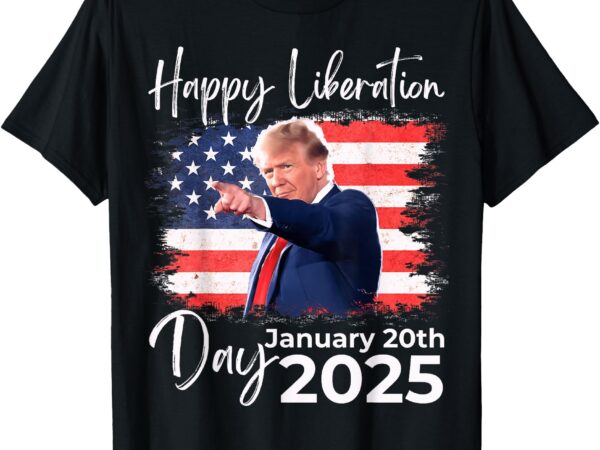 President trump declares liberation day happy liberation day t-shirt