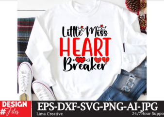 Little miss Heart Breaker T-shirt DEsign, Valentines svg bundle, Valentines Day Svg, Happy valentine svg, Love Svg, Heart svg, Love day svg,