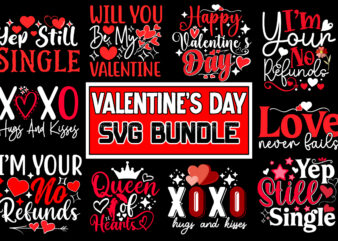 Valentine’s Day SVG Design BUndle, Valentine’s Day SVG Bundle, Valentine Day Svg, Valentine Design for Shirts, Valentine Svg, Valentine Cut