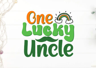 One Lucky Uncle SVG Cut File, Happy St Patrick’s Day svg, St Patrick SVG, St Patricks Day SVG, St Patrick’s Day Svg, St Patricks Svg, Shamro