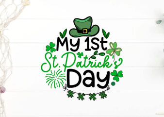 My 1st St.Patricks Day SVG Cut File, Happy St Patrick’s Day svg, St Patrick SVG, St Patricks Day SVG, St Patrick’s Day Svg, St Patricks Svg, t shirt designs for sale