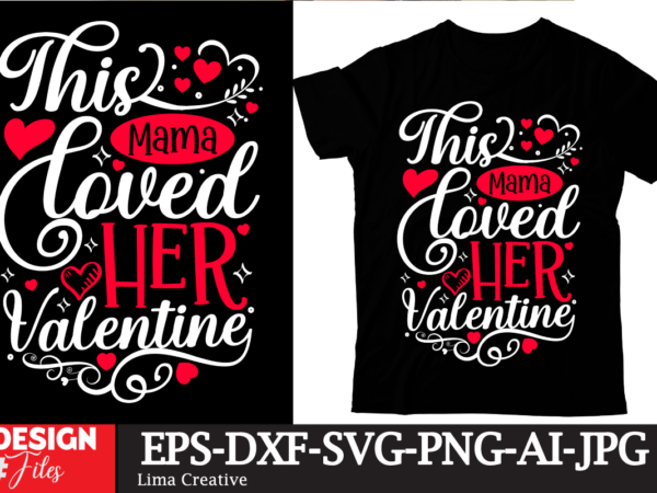 This loved her valentine t-shirt design, be my valentine svg, valentine svg, valentine’s day svg, valentine shirt svg, layered be my valenti