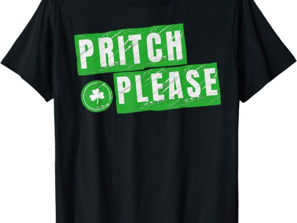 Pritch please t-shirt