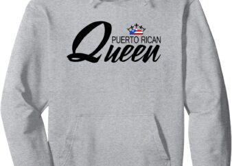 Puerto Rican Queen Puerto Rico Flag Gift Boricua Pullover Hoodie