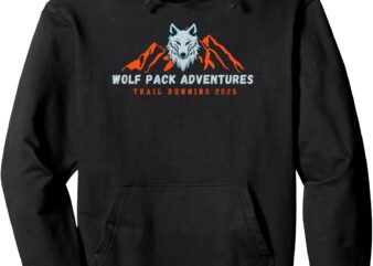 Pullover Hoodie wolf pack adventures, trail running 2025