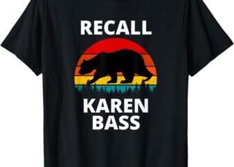 Recall Los Angeles Mayor Karen Bass, Recall Karen Bass T-Shirt